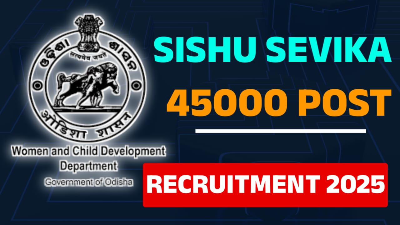 Odisha Sishu Sevika Recruitment 2025