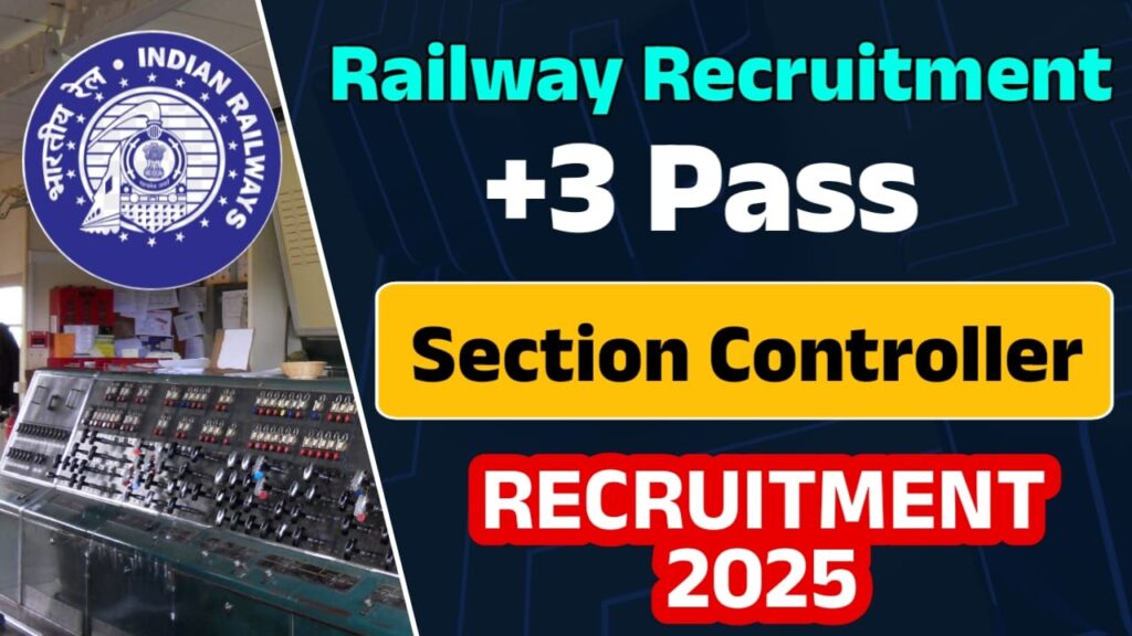 RRB Section Controller Recruitment 2025