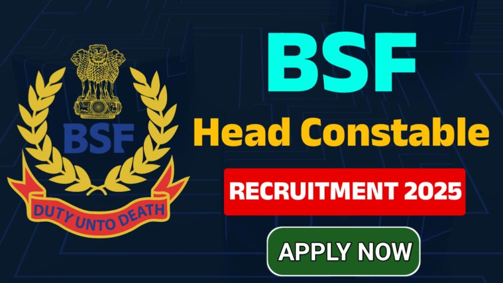 BSF Constable Recruitment 2025