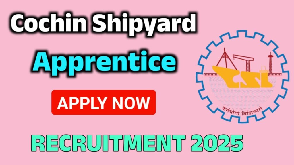 Cochin Shipyard Apprentices Recruitment