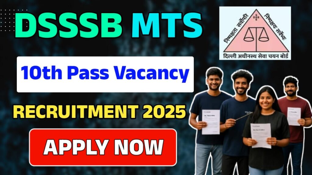 DSSSB MTS Recruitment