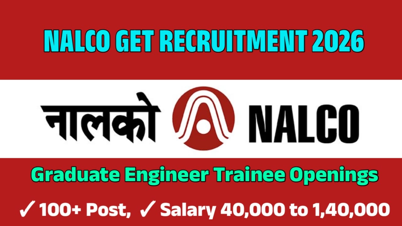NALCO Graduate Engineer Trainee Recruitment 2026